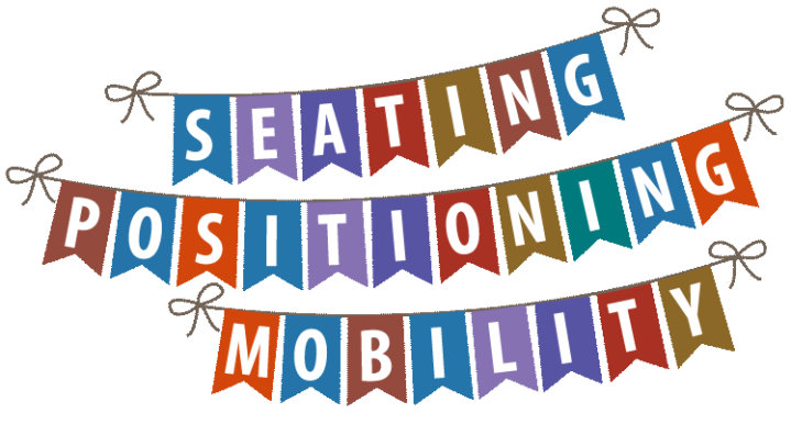 Seating, Positioning & Mobility